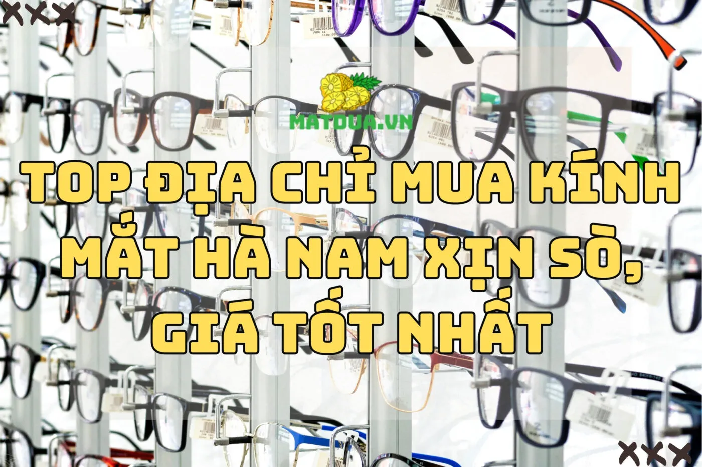 Top địa chỉ mua kính mắt Hà Nam xịn sò, giá tốt nhất 2024